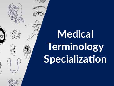 Medical Terminology Specialization