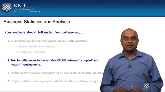 A person in a blue shirt stands next to a presentation slide from Rice Business School. The slide is titled Business Statistics and Analysis and outlines four analysis categories, emphasizing differences in the variable VALUE between occupied and vacant housing units.